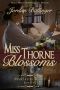 [Manchester Women 02] • Miss Thorne Blossoms